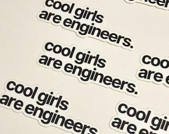 Cool Girls are Engineers Sticker