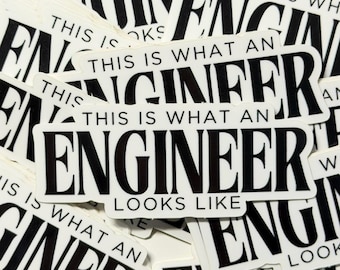 This is what an Engineer Looks Like | Engineering Stickers | Engineering Sticker | Female Engineer