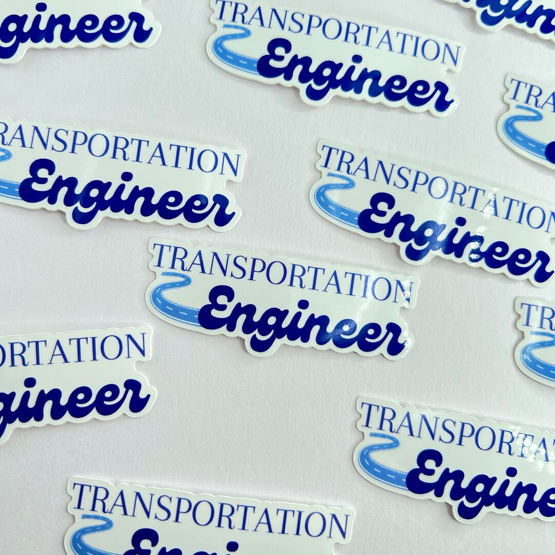 Transportation Engineer Sticker | Engineering Stickers | Transportation ...