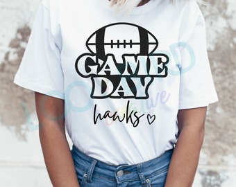 Game Day Hawks Svg, Football Svg, Game Day SVG for Shirt, Hawks Team Svg, School Spirit SVG, Football Season, Fall Svg, PNG for Shirt, Sport
