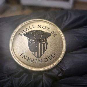 Shall Not Be Infringed Coin