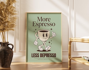 Coffee Wall Art, More Espresso Less Depresso, Retro Funny Vintage Kitchen Decor, Brew Lover Housewarming Gift, Printable Digital Download