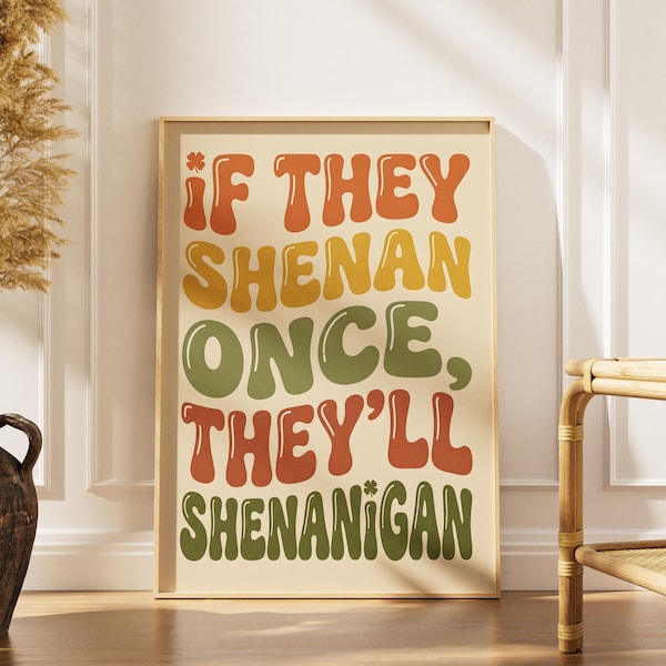 Funny Retro Quote Print, Shenanigan 70s Groovy Wall Art, Psychedelic Typography Poster, St Patricks Day Irish Humor Gift, Digital Download