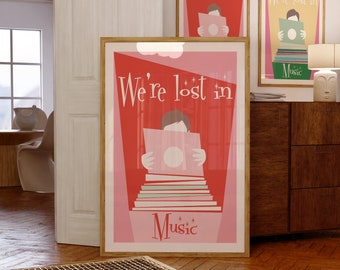 Lost in Music Poster - Song Lyric Art - Music Art Print