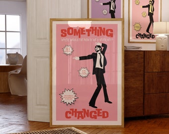 Something Changed (Pink) Poster - Song Lyric Art - Indie Band Art