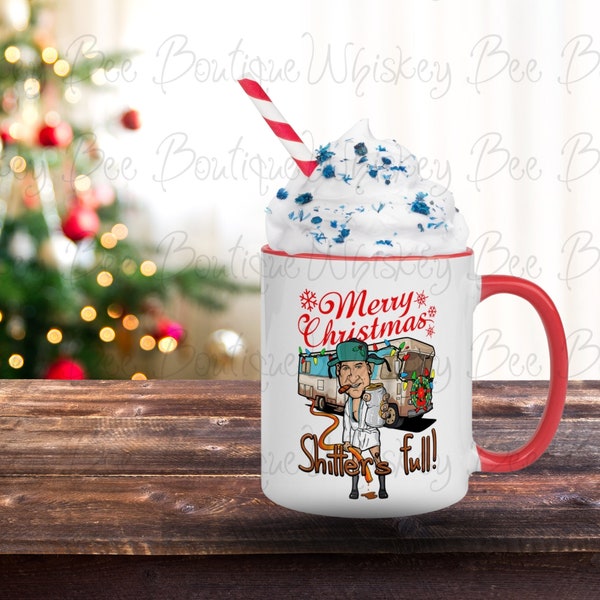 National Lampoon's Christmas Vacation Shitters Tasse à café pleine d'humour avec couleur intérieure