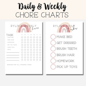 May include: Two printable chore charts for children featuring a rainbow design. The weekly chart has a grid for each day of the week with tasks such as make bed, feed dogs, homework, set the table, check mail, and read. The daily chart has a list of tasks such as make bed, get dressed, brush teeth, brush hair, homework, and pick up toys.