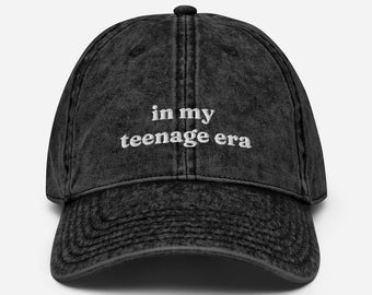 In My Teenage Era Embroidered Hat, Vintage Cotton Twill Cap, Baseball Hat, Gift for Teenager, Teen Gift