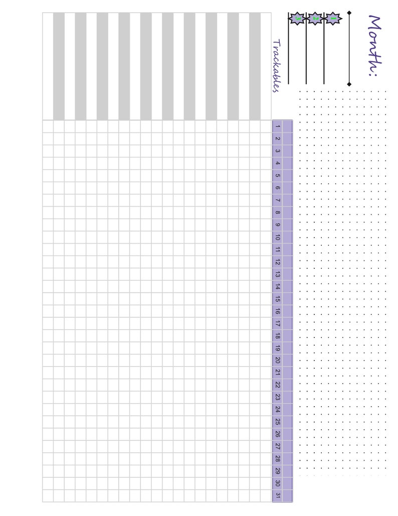 May include: A planner page with a grid for daily tracking, a section for trackables, and a calendar for the month. The page has a purple border with the word "Month:" and numbers 1-31. The top has a section with vertical gray stripes.