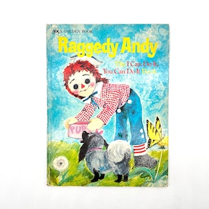 Raggedy Andy The I Can Do It, You Can Do It Book | A Golden Book | 1970s Children&#39;s Book