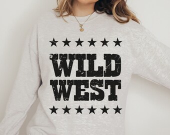 Wild West Sweatshirt Retro Cowboy Western Sweater Country Music Crewneck for Concert Nashville Cute Cowgirl Trendy Aesthetic Clothing Gift