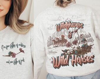 Wildflowers and Wild Horses Sweatshirt Cute Cowgirl Country Music Sweater for Concert Western Crewneck Nashville Trip Trendy Aesthetic