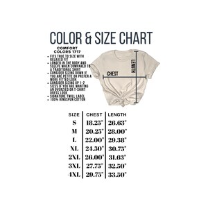 May include: A color and size chart for a t-shirt. The chart shows the chest and length measurements in inches for sizes S through 4XL. The chart also includes information about the fit and fabric of the shirt.