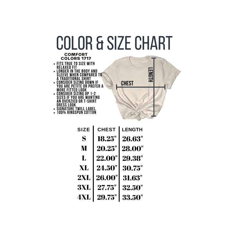 May include: A color and size chart for a t-shirt. The chart shows the chest and length measurements in inches for sizes S through 4XL. The chart also includes information about the fit and fabric of the shirt.