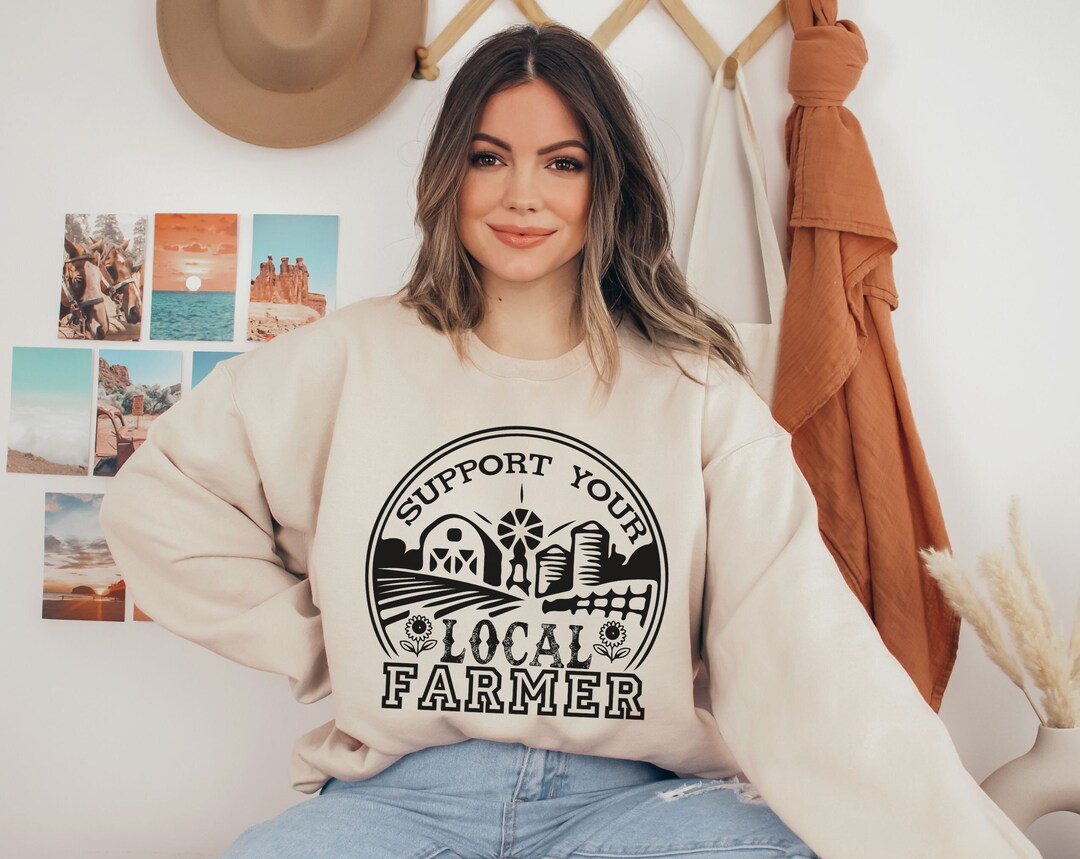 Support Your Local Farmer Sweatshirt Farm Girl Sweater Retro Country ...