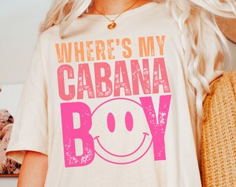 Where's My Cabana Boy Shirt Funny Beachy Tshirt Cute Preppy Coconut VSCO Girl Tee Trendy Aesthetic Clothing Gift for Her Vacation Trip