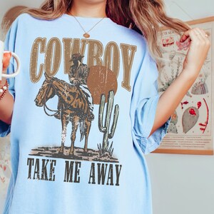 Cowboy Take Me Away Shirt Vintage Cowboy Country Music Tshirt for ...