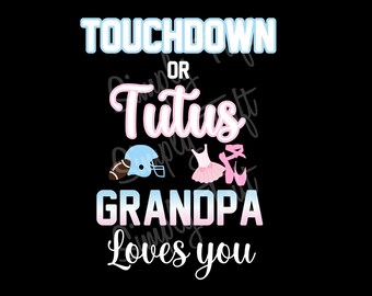 Touchdowns or Tutus | Touchdowns or Tutus Dziadek Cię Kocha Pobieranie Cyfrowe | Natychmiastowe Pobieranie | Projekt Baby Shower | Projekt Ujawnienia Płci
