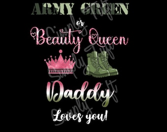 Army Green lub Beauty Queen | Daddy Loves You Pobieranie cyfrowe | Natychmiastowe pobieranie | Projekt Baby Shower | Projekt ujawniający płeć dziecka
