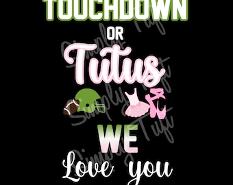 Touchdowns or Tutus | Touchdowns or Tutus We Love You Pobieranie cyfrowe | Natychmiastowe pobieranie | Projekt Baby Shower | Projekt ujawnienia płci