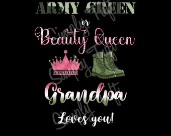 Army Green lub Beauty Queen | Grandpa Loves You Digital Download | Natychmiastowe pobieranie | Projekt Baby Shower | Projekt ujawniający płeć dziecka