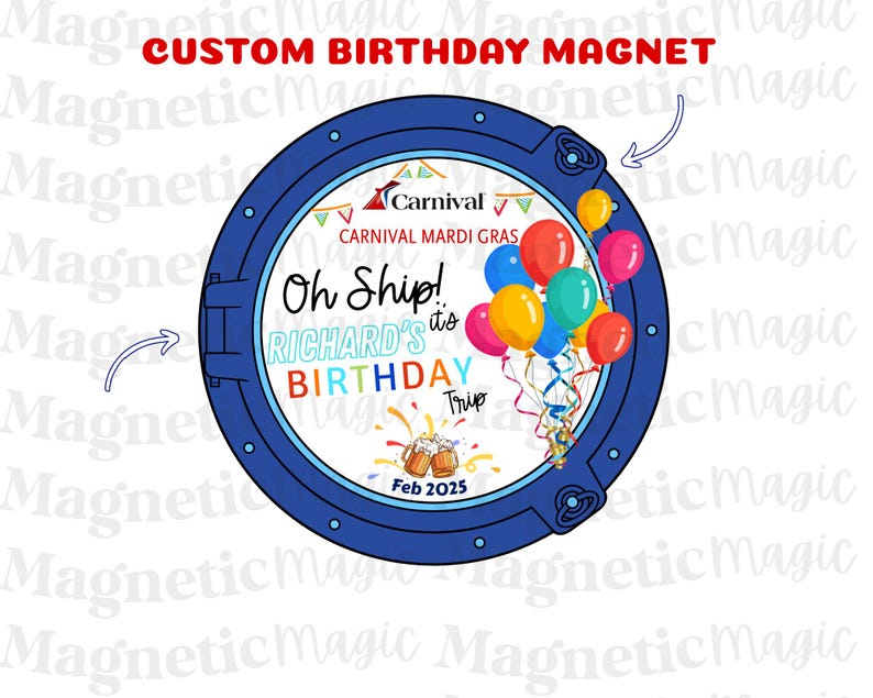 Może przedstawiać: Okrągły niebieski magnes w stylu bulaju z logo Carnival i napisem Oh Ship! it's RICHARD'S BIRTHDAY Trip Feb 2025. Wz&oacute;r zawiera kolorowe balony, serpentyny oraz dwa kufle piwa z pianką na białym tle.