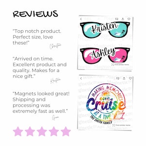Puede incluir: Dos imanes rectangulares con dise&ntilde;os personalizados. El im&aacute;n superior muestra gafas de sol negras con los nombres Kristen y Ashley, palmeras y un crucero. El im&aacute;n inferior es circular con el texto Making Memories One Cruise At A Time en tie-dye.