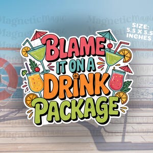 Cruise Drink Package Magnet: Vacation Keepsake Door Sign