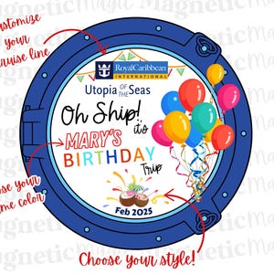 Może przedstawiać: Okrągła niebieska ramka w kształcie bulaju zawierająca grafikę z logo Royal Caribbean International, napisem Utopia of the Seas, Oh Ship! it's MARY'S BIRTHDAY Trip oraz datą Feb 2025. Przedstawiono kolorowe balony i dwa orzechy kokosowe.