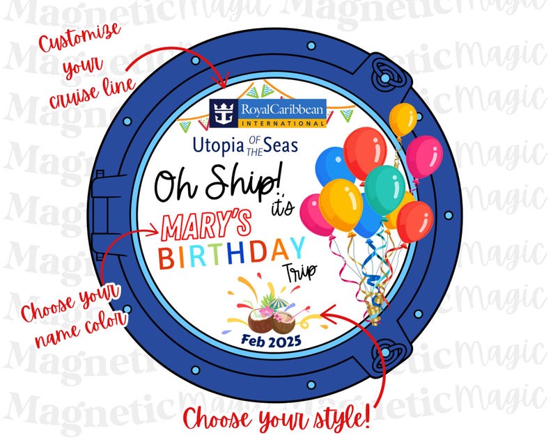 Może przedstawiać: Okrągła niebieska ramka w kształcie bulaju zawierająca grafikę z logo Royal Caribbean International, napisem Utopia of the Seas, Oh Ship! it's MARY'S BIRTHDAY Trip oraz datą Feb 2025. Przedstawiono kolorowe balony i dwa orzechy kokosowe.