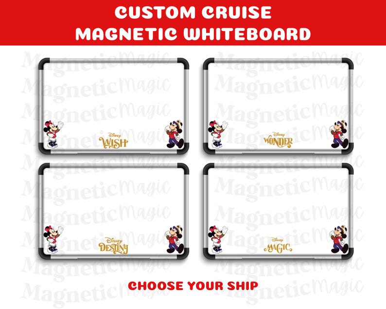 May include: Four white magnetic whiteboards with black frames. Each board features a Disney character and the words "WISH", "WONDER", "DESTINY", and "MAGIC". The top banner reads "CUSTOM CRUISE MAGNETIC WHITEBOARD".