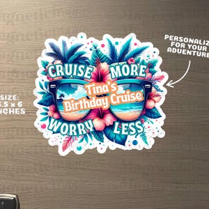 Personalized Cruise More Worry Less Magnet: Custom Vacation Keepsake