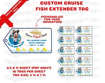 May include: A sheet of custom cruise fish extender tags. The tags feature Mickey Mouse in a captain's uniform, the text "Have a Magical Cruise!", and the family name, destination, and dates. The tag size is 3 3/4 x 1 3/4 inches.