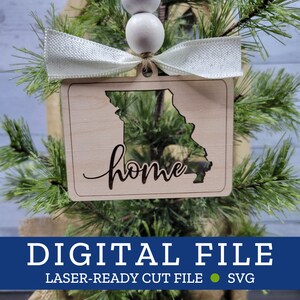 Missouri, MO, State Home Ornament, SVG digitale Datei für Laser, Glowforge, Silhouette, Cricuit, Christmas Craft Fair Bestseller