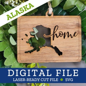 ALASKA, AK, State Home Ornament, SVG digitale Datei für Laser, Glowforge, Silhouette, Cricuit, Christmas Craft Fair Bestseller