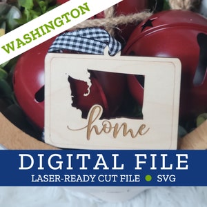 WASHINGTON STATE State Home Ornament, SVG digitale Datei für Laser, Glowforge, Silhouette, Cricuit, Christmas Craft Fair Bestseller