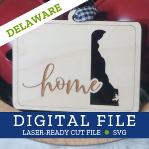 DELAWARE State Home Ornament, SVG digitale Datei für Laser, Glowforge, Silhouette, Cricuit, Christmas Craft Fair Bestseller
