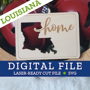 LOUISIANA State Home Ornament, SVG digitale Datei für Laser, Glowforge, Silhouette, Cricuit, Christmas Craft Fair Bestseller