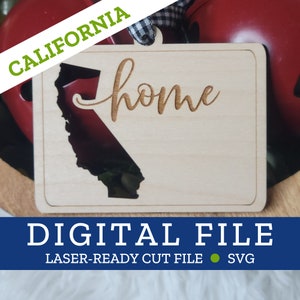 CALIFORNIA State Home Ornament, SVG digitale Datei für Laser, Glowforge, Silhouette, Cricuit, Christmas Craft Fair Bestseller