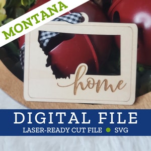 MONTANA State Home Ornament, SVG digitale Datei für Laser, Glowforge, Silhouette, Cricuit, Christmas Craft Fair Bestseller
