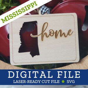 MISSISSIPPI State Home Ornament, SVG digitale Datei für Laser, Glowforge, Silhouette, Cricuit, Christmas Craft Fair Bestseller