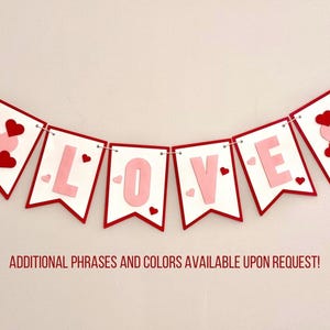 Custom Valentines Day Banner | Valentines Day Decor | Love Banner | Pink Red Heart Banner | Mantle Decor | Photo Op | Party Decor