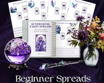 May include: A book titled "10 Powerful Tarot Spreads for Beginner Tarot Readers" by Sunny Skye. The book is open to a page with a tarot spread titled "Get to Know Your Tarot Deck". The book is surrounded by tarot cards, a crystal ball, a wand, and flowers in a vase.
