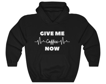 Give me coffee now Unisex Heavy Blend Hooded Sweatshirt, Coffee Lover Gift, Minimalist Hoodie, Coffee Lover Sweatshirt, Christmas Gift