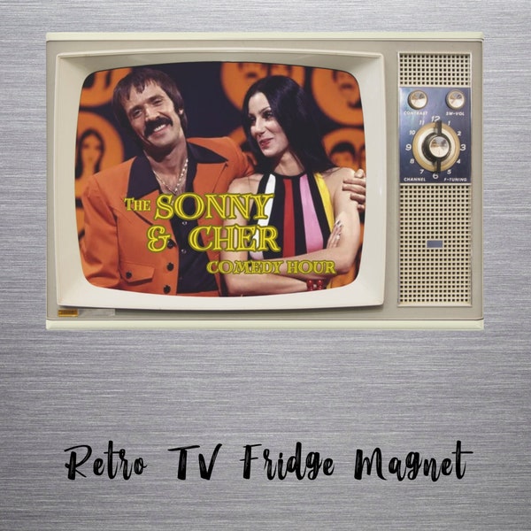 Retro TV - Sonny and Cher, Fridge Magnet, Kitchen Art, Collectible, Classic 70'sTV show, gift for her, Funny Gift, Comedy Show