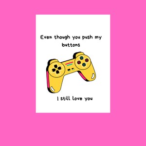 Gamer-Valentinstag-Karte, Obwohl Sie meine Knöpfe drücken, liebe ich Sie immer noch, Gaming-Valentinstag, entzückende Karte für ihn, süße Karte für sie