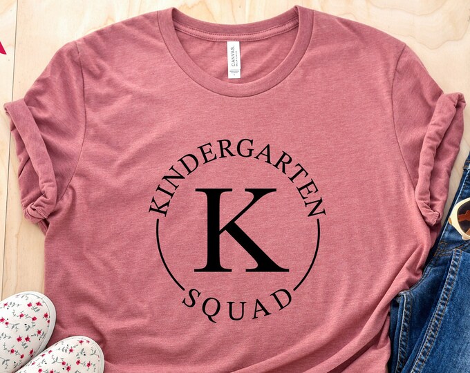 Kindergarten Squad Shirt, Kindergarten Teacher Shirt, Kinder Squad Shirt, Teacher Shirts, Teacher Gift, Kindergarten Shirts, Kinder Shirts