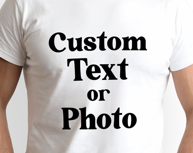 Custom Text Shirt, Custom Photo Shirt, Personalized Family Shirt, Custom Family Shirt, Personalized Shirt, Family Shirts, Vacation Shirts