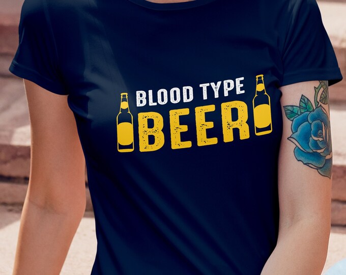 Blood Type Beer Shirt, Blood Type T-Shirt, Beer Drinkers Shirt, My Blood Type is Beer T-Shirt, Drinker Shirt