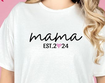 Custom Mama Est Year Shirt, Custom Mama T-Shirt, Mothers Day Gift For Mom T-Shirt, Mom Birthday Gift Hoodie, Mother's Day Gift Sweatshirt